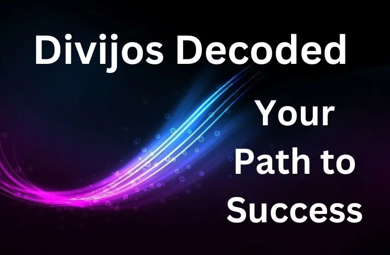 Divijos Decoded | Your Path to Success