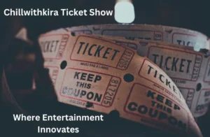 Chillwithkira Ticket Show | Where Entertainment Innovates