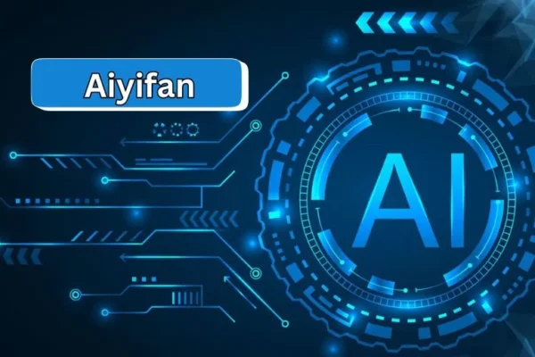 Aiyifan Explained | Revolutionizing AI Technology